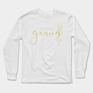 Locally Grown Long Sleeve T-Shirt